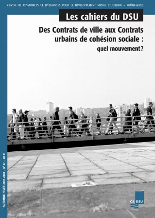 Des contrats de ville aux contrats urbains de cohésion sociale : quel mouvement ?