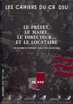 Le préfet, le maire, le directeur... et le locataire