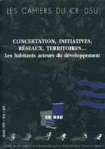 Concertation, initiatives, réseaux, territoires... Les habitants acteurs du développement