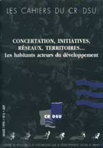 Concertation, initiatives, réseaux, territoires... Les habitants acteurs du développement